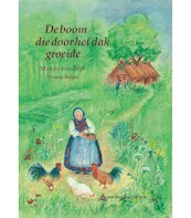 De boom die door het dak groeide - Marjan van Zeyl (ISBN 9789081107723)