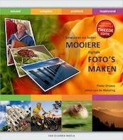Mooiere Foto's maken, Bewuster en Beter - P. Dhaeze, Pieter Dhaeze, Johan van de Watering (ISBN 9789059404847)