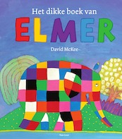 Het dikke boek van Elmer - David McKee (ISBN 9789000354313)
