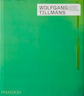 Wolfgang Tillmans - Wolfgang Tillmans (ISBN 9780714867045)