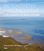 Betoverend Westvoorne - Marieke de Ruijter, Kim Grootjans (ISBN 9789492881205)