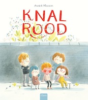 Knalrood - Annick Masson (ISBN 9789044838824)