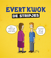 Evert Kwok - De stripjes - Eelke de Blouw, Tjarko Evenboer (ISBN 9789083058245)