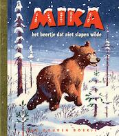 Mika het beertje dat niet slapen wilde - Erik Kriek (ISBN 9789047622086)