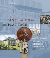 Sint Jacob in de Plantage - Jurjen Vis (ISBN 9789087045937)
