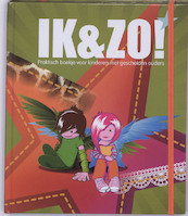 Ik & Zo! - Jacqueline van Dijk (ISBN 9789085605591)