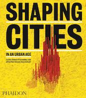Shaping Cities in an Urban Age - Ricky Burdett (ISBN 9780714877280)