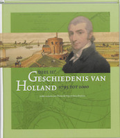 Geschiedenis van Holland IIIA 1795 tot 2000 - (ISBN 9789065506849)