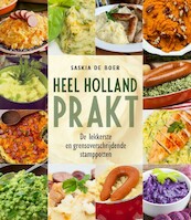 Heel Holland prakt - Saskia de Boer (ISBN 9789085166979)