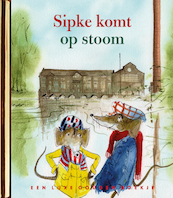 Sipke komt op stoom - Lida Dijkstra (ISBN 9789047629511)