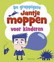 De leukste Jantje moppen - (ISBN 9789044744811)