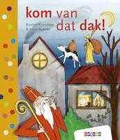 kom van dat dak! - Rindert Kromhout (ISBN 9789048746231)