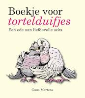 Boekje voor tortelduifjes - Guus Martens (ISBN 9789000319923)