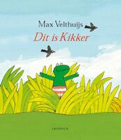 Dit is kikker - Max Velthuijs (ISBN 9789025855826)
