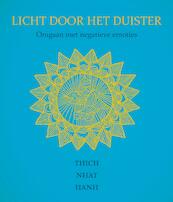 Licht door het duister - Thich Nhat Hanh (ISBN 9789025904739)