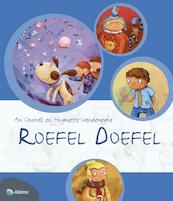Roefel Doefel - Ann Ceurvels, Huguette Vanden Weghe (ISBN 9789462343450)