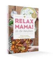 Relax Mama in de keuken - Elsbeth Teeling (ISBN 9789463140102)