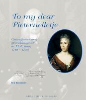 To my dear Pieternelletje - Bea Brommer (ISBN 9789004289666)