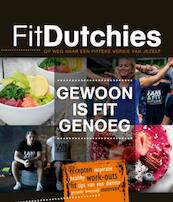 Gewoon is fit genoeg - FitDutchies (ISBN 9789461888761)
