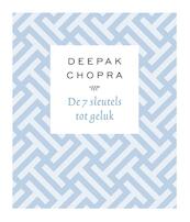 De 7 sleutels tot geluk - Deepak Chopra (ISBN 9789021567037)
