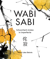 Wabi Sabi - Oliver Luke Delorie (ISBN 9789463542883)