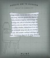 Plint poëzie om te kussen Weg T. van Deel - T. van Deel (ISBN 9789059308749)