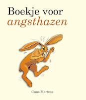 Boekje voor angsthazen - Guus Martens (ISBN 9789000300075)