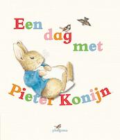 Een dag met Pieter Konijn - Beatrix Potter (ISBN 9789021671253)