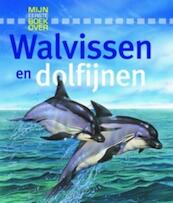 Mijn eerste boek over walvissen en dolfijnen - C. Gunzi, Christiane Gunzi (ISBN 9789025746049)