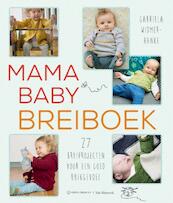 Mama baby breiboek - Gabriela Widmer-Hanke (ISBN 9789462501003)
