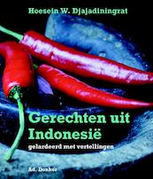 Gerechten uit Indonesië, gelardeerd met vertellingen - Hoesein W. Djajadiningrat (ISBN 9789061007074)