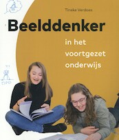 Beelddenker in het voortgezet onderwijs - Tineke Verdoes (ISBN 9789088507007)