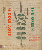 The Green Middle Ages - (ISBN 9789463726191)