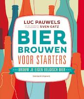 Bier brouwen voor starters - Luc Pauwels (ISBN 9789002252310)
