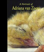 Adriana van Zoest - Anne van Lienden, Harry Tupan, Sjaak Bakker, Adriana van Zoest (ISBN 9789072736970)