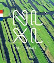 NLXL made in Holland - Karel Tomeï, Jacob Vossestein (ISBN 9789055947294)