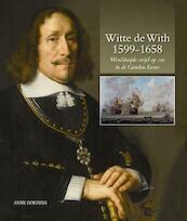 Witte de With 1599-1658 - Anne Doedens (ISBN 9789087040604)