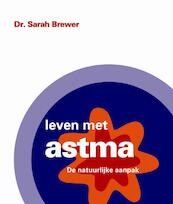 Leven met astma - Sarah Brewer (ISBN 9789038919966)