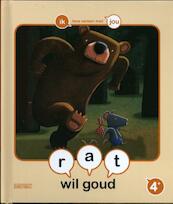 Rat wil goud - Samenleesboek voor kleuters - Emy Geyskens, Jan van Lierde (ISBN 9789059241244)