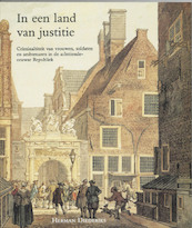 In een land van justitie - H. Diederiks (ISBN 9789065501127)