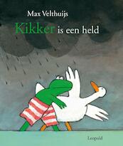 Kikker is een held - Max Velthuijs (ISBN 9789025859145)