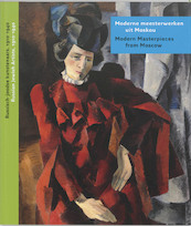 Moderne meesterwerken / Modern masters Moskou - (ISBN 9789040084362)