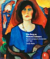 Else Berg en Mommie Schwarz - Linda Horn (ISBN 9789491196188)