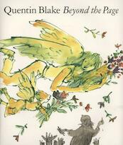 Beyond the Page - Quentin Blake (ISBN 9781849760836)