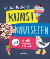 Kunst knutselen - Susie Brooks (ISBN 9789047709527)