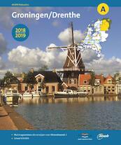 A Groningen & Drenthe (atlas) 2018/2019 - ANWB (ISBN 9789018041571)