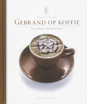 Gebrand op koffie - B. Deprez, P. Deprez, S. Van Laere (ISBN 9789058265142)