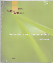 Nederlands voor buitenlanders 3E Oefenboek - J.E. Grezel, P.J. Meijer, A.G. Sciarone (ISBN 9789053525937)