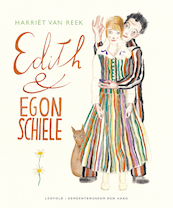 Edith en Egon Schiele - Harriet van Reek (ISBN 9789025862848)