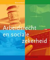 Arbeidsrecht en sociale zekerheid - Lydia Janssen (ISBN 9789059312067)